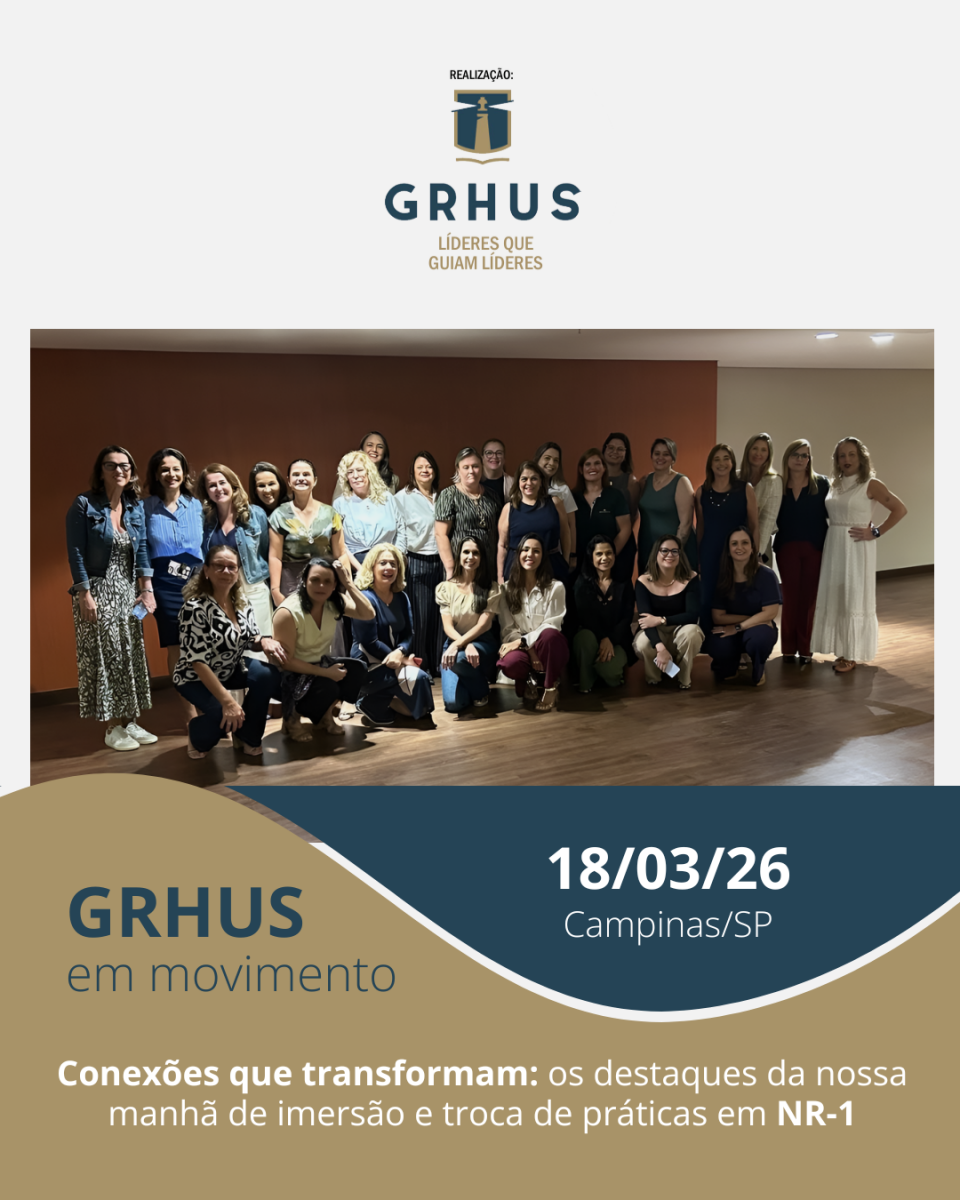 Conexão e Prática: Confira tudo o que rolou na Reunião de Março do GRHUS